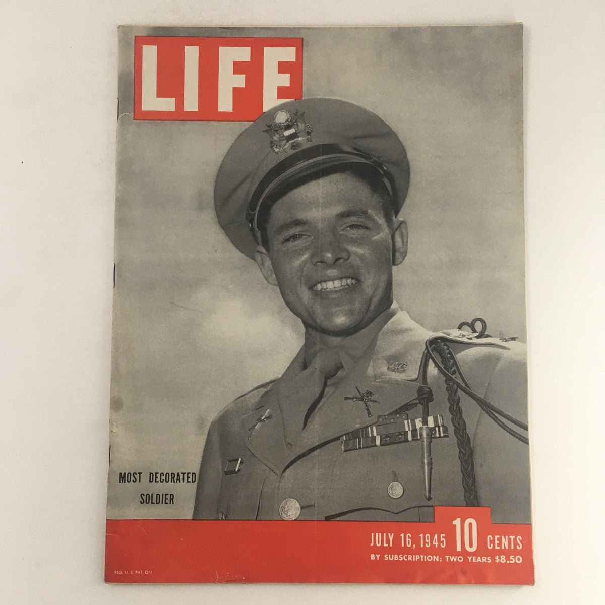 Cover of Life Magazine from July 16, 1945, featuring the title 'Most Decorated Soldier' and an image of Audie Murphy in military uniform.