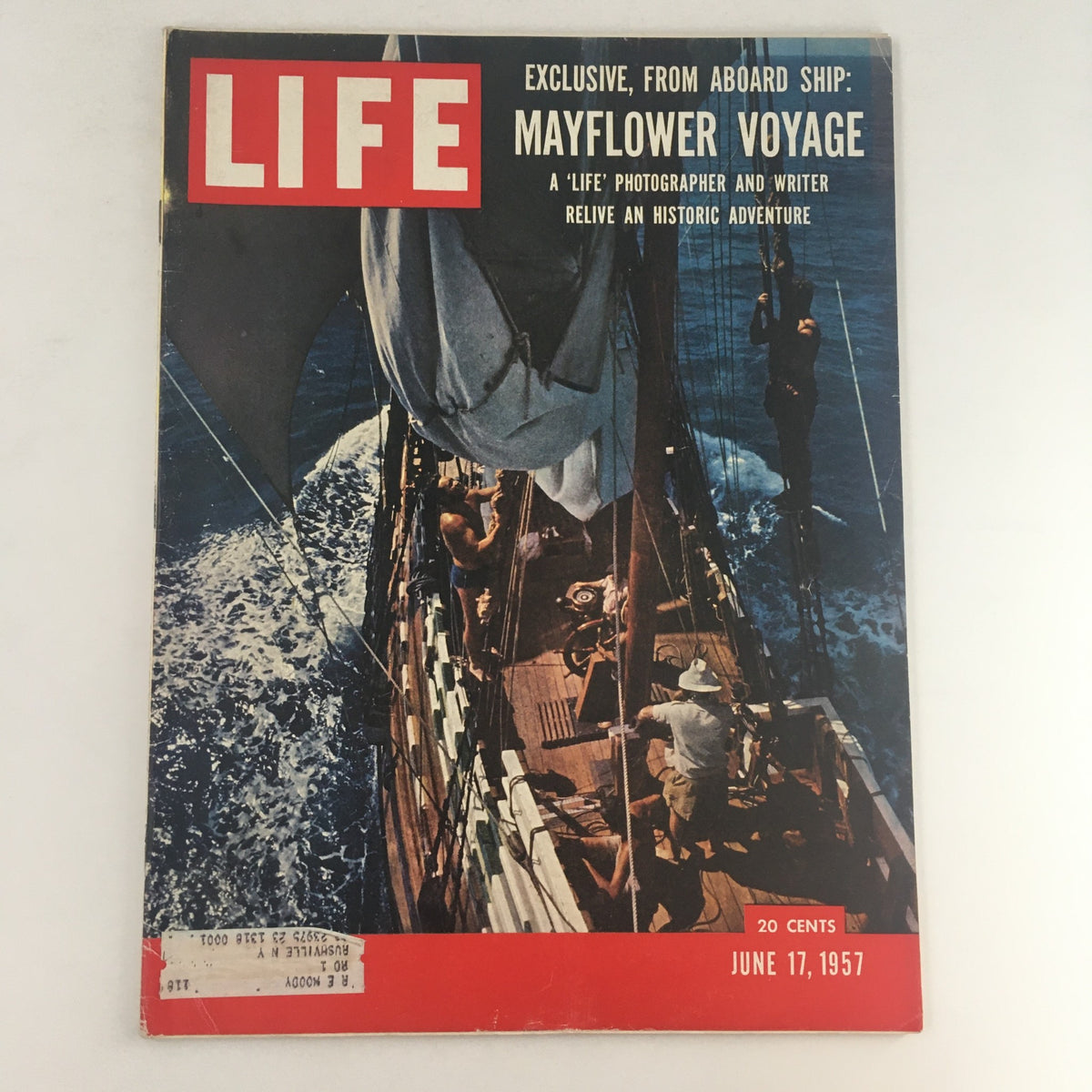 Life Magazine June 17 1957 featuring the Mayflower Voyage, showcasing a view from aboard the ship with crew members and sails against the ocean backdrop, highlighting an historic adventure.