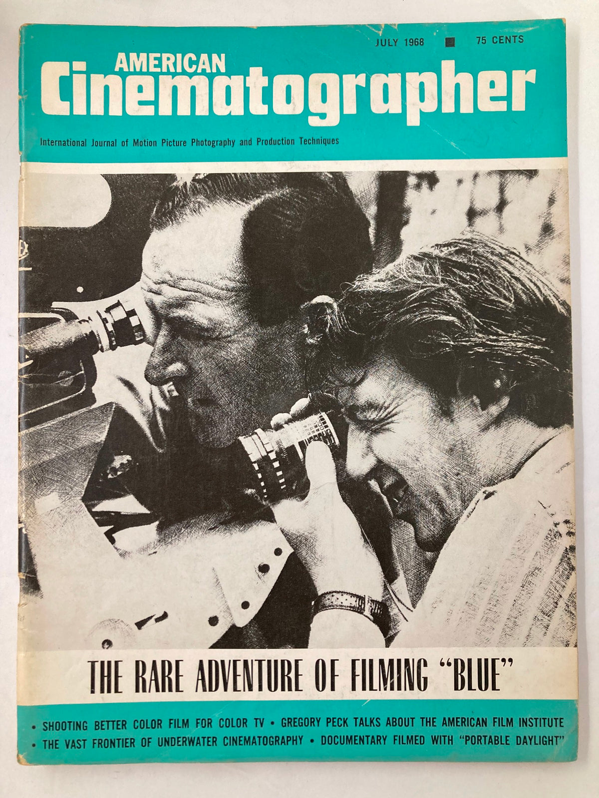 Cover of American Cinematographer Magazine July 1968 featuring photography insights and articles, including 'The Rare Adventure of Filming BLUE'.