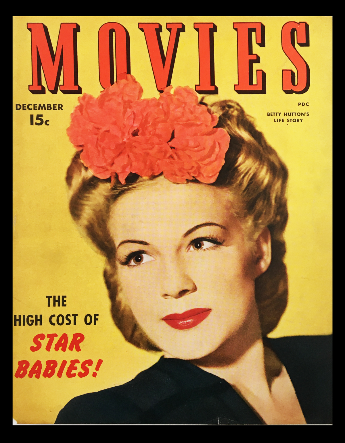 COVER ONLY Movies Magazine December 1943 featuring Betty Hutton's life story with vibrant yellow background and bold title.