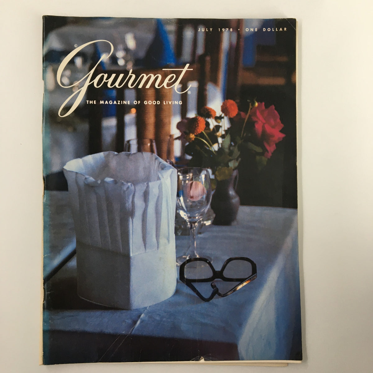 Vintage Gourmet Magazine July 1978 A Lustrous Toque Blanche No Label