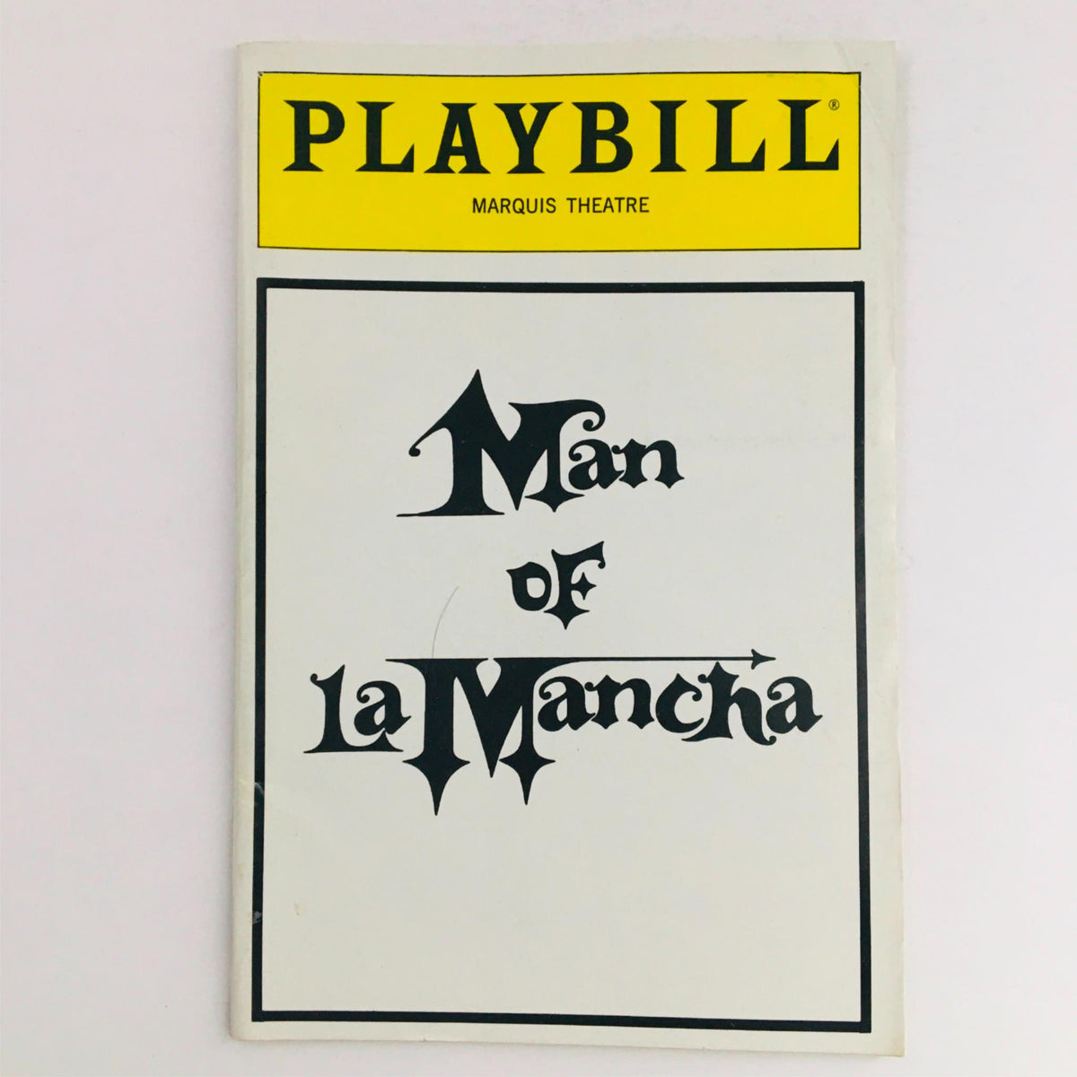 1992 Playbill for Man of La Mancha featuring the title design at Marquis Theatre.