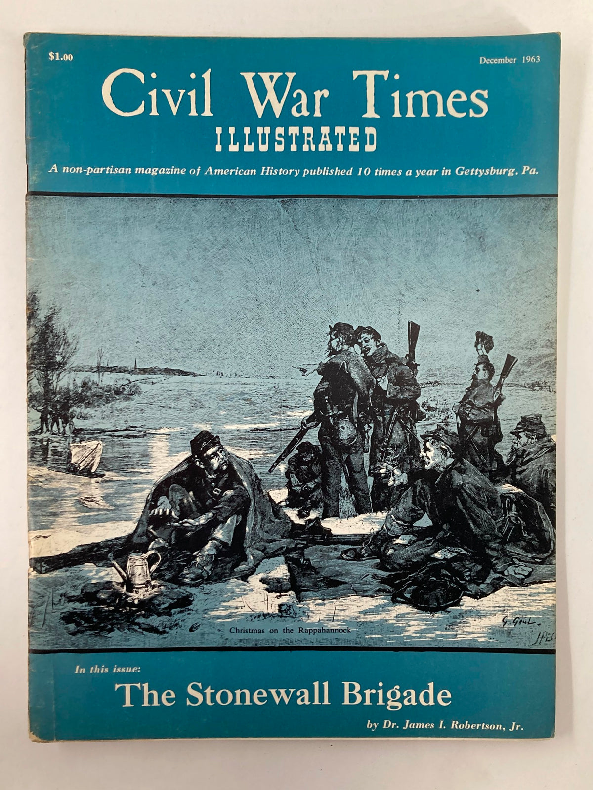 Cover of VTG Civil War Times Illustrated Magazine, December 1963 edition titled 'The Rappahannock,' featuring an illustration of soldiers during Christmas on the Rappahannock.