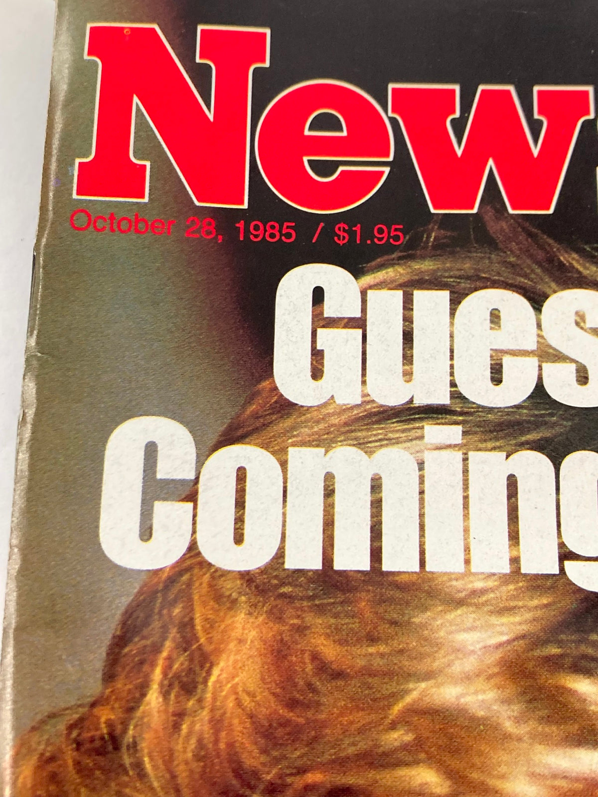 Close-up of the cover of VTG Newsweek Magazine October 28 1985, highlighting the headline 'Guess Who's Coming to Dinner' and the date.