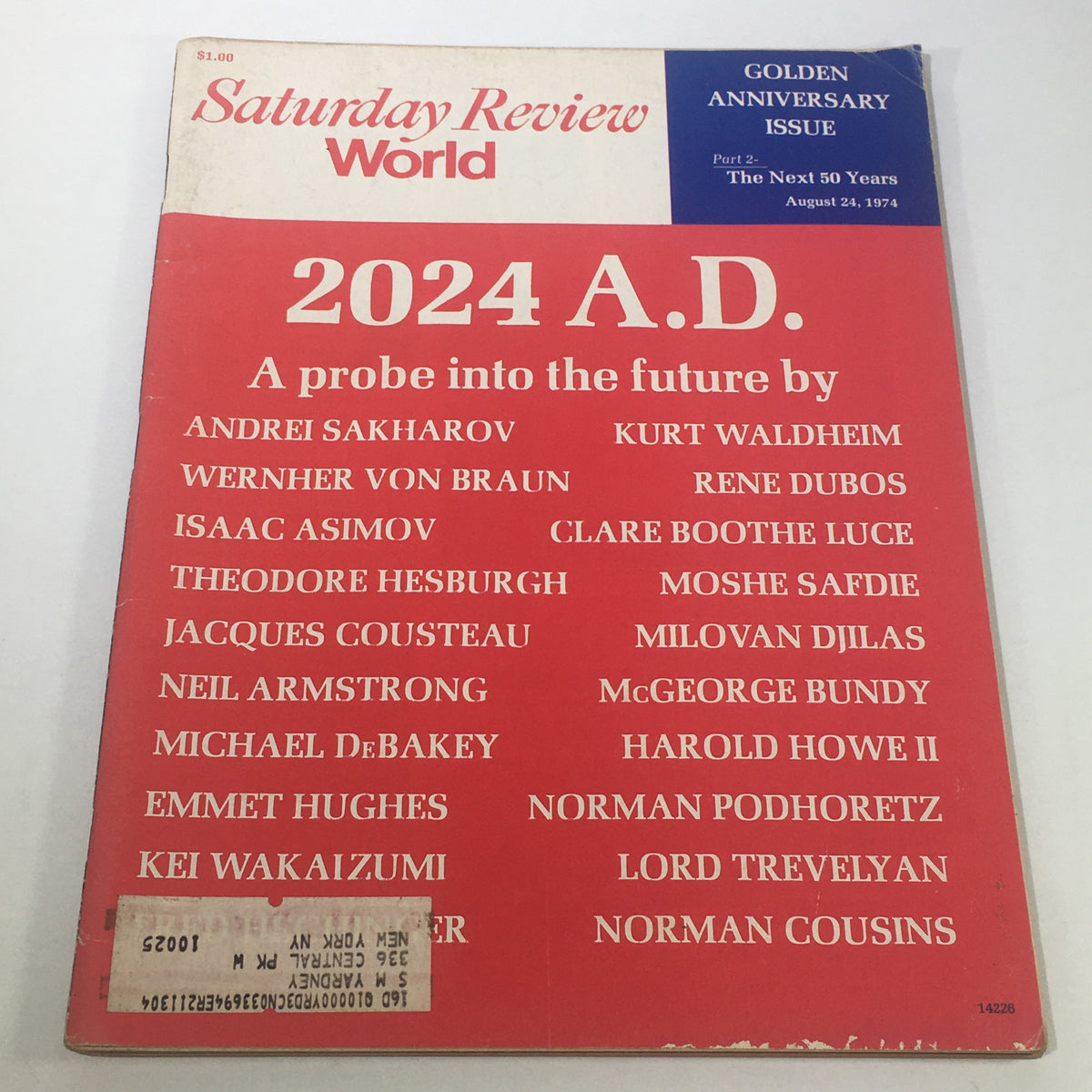 Cover of VTG Saturday World Review: August 24 1974 - 2024 A.D. featuring Andrei Sakharov and notable contributors. The magazine explores future insights in a golden anniversary issue.