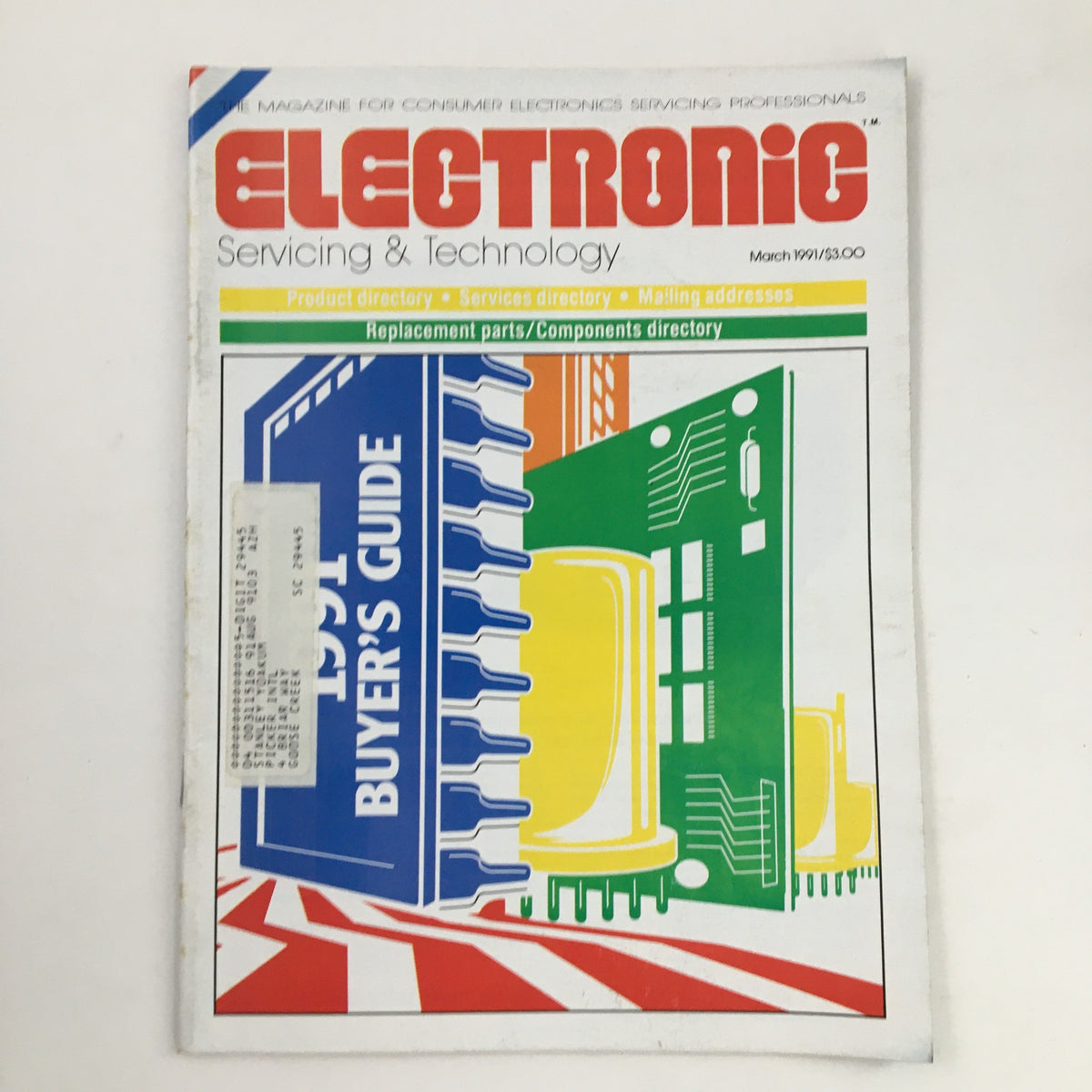 Cover of Electronic Servicing & Technology Magazine March 1991 Replacement Part Directory featuring a colorful design with electronics graphics, highlighting the buyer's guide and component directories.