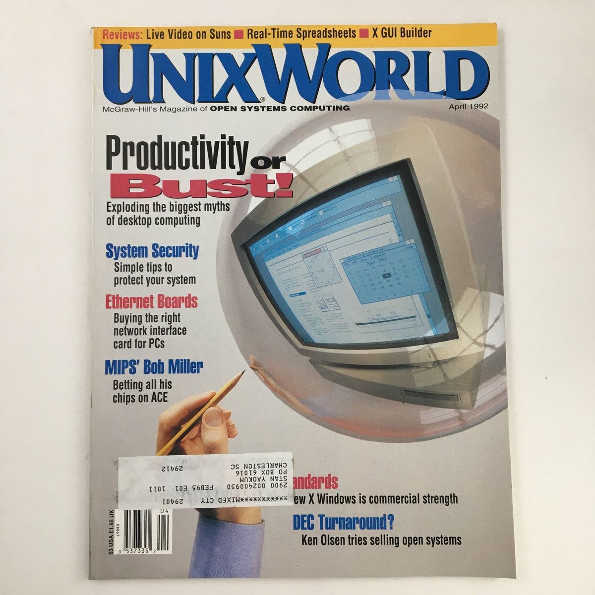 Front cover of Unix World Magazine April 1992 featuring the title 'Productivity or Bust!' and topics including System Security, Ethernet Boards, and MIPS' Bob Miller. The cover showcases a computer monitor displaying a calendar, highlighting the focus on desktop computing myths and system protection.
