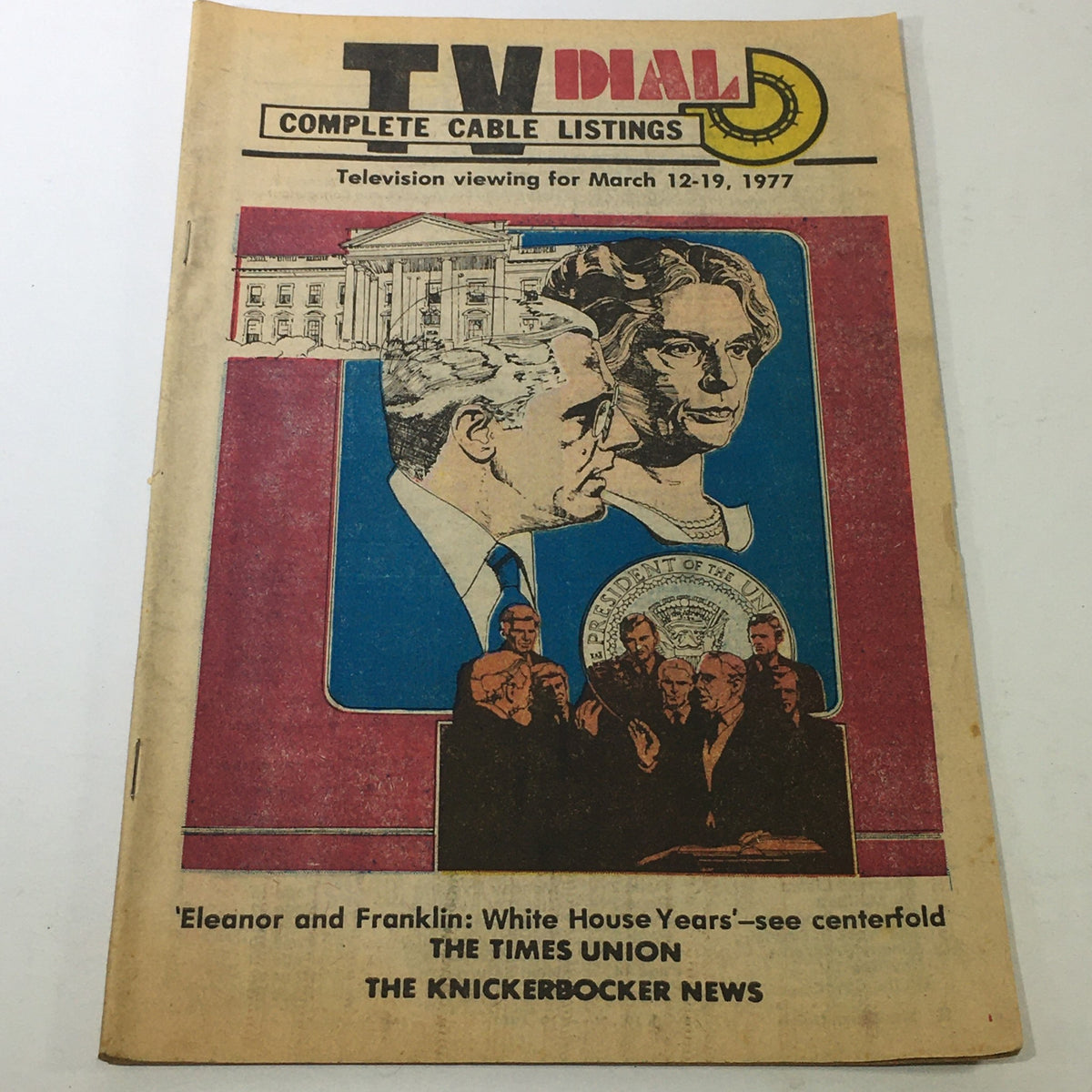 Vintage TV Dial featuring complete cable listings for March 12-19, 1977, showcasing the show 'Eleanor & Franklin: White House Years' with detailed illustrations and historical context.