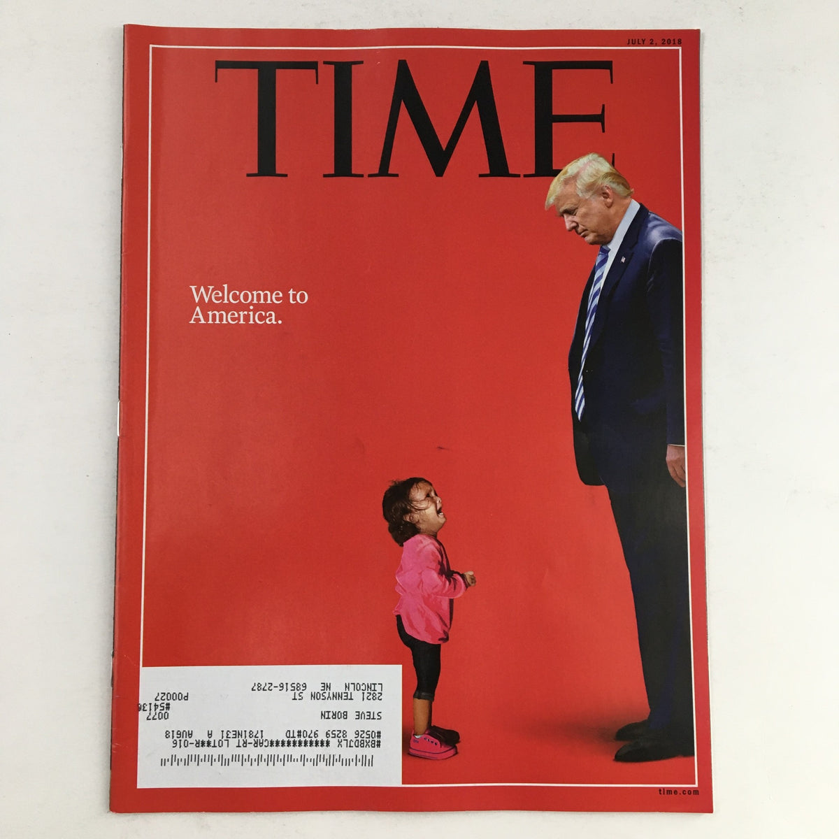 Time Magazine July 2 2018 edition featuring Donald Trump on the cover with the title 'Welcome to America', depicting a thought-provoking moment in American culture and politics.