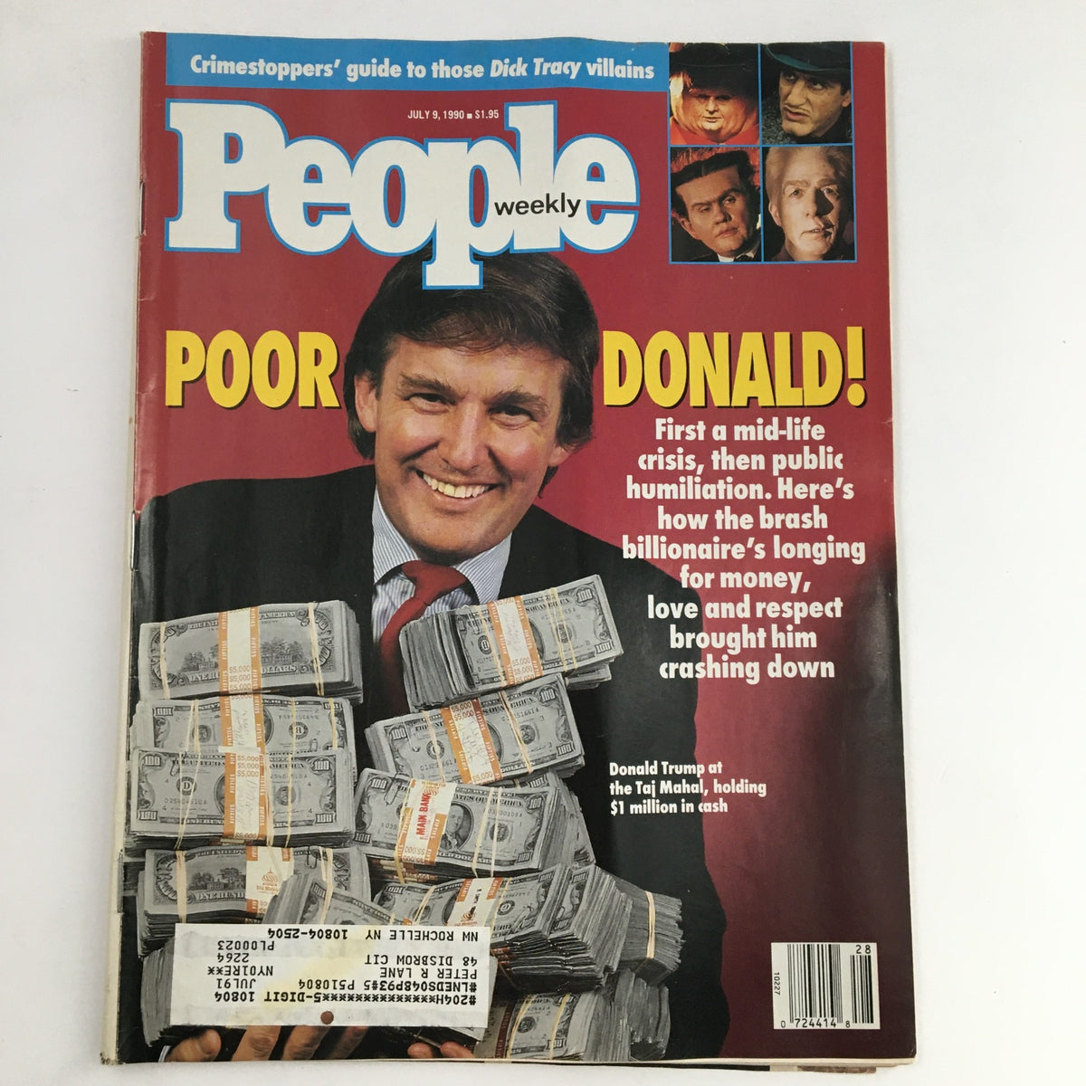 Cover of People Weekly Magazine from July 9, 1990, featuring Donald Trump holding a stack of cash at the Taj Mahal Casino, with the headline 'Poor Donald!' and references to Dick Tracy villains.