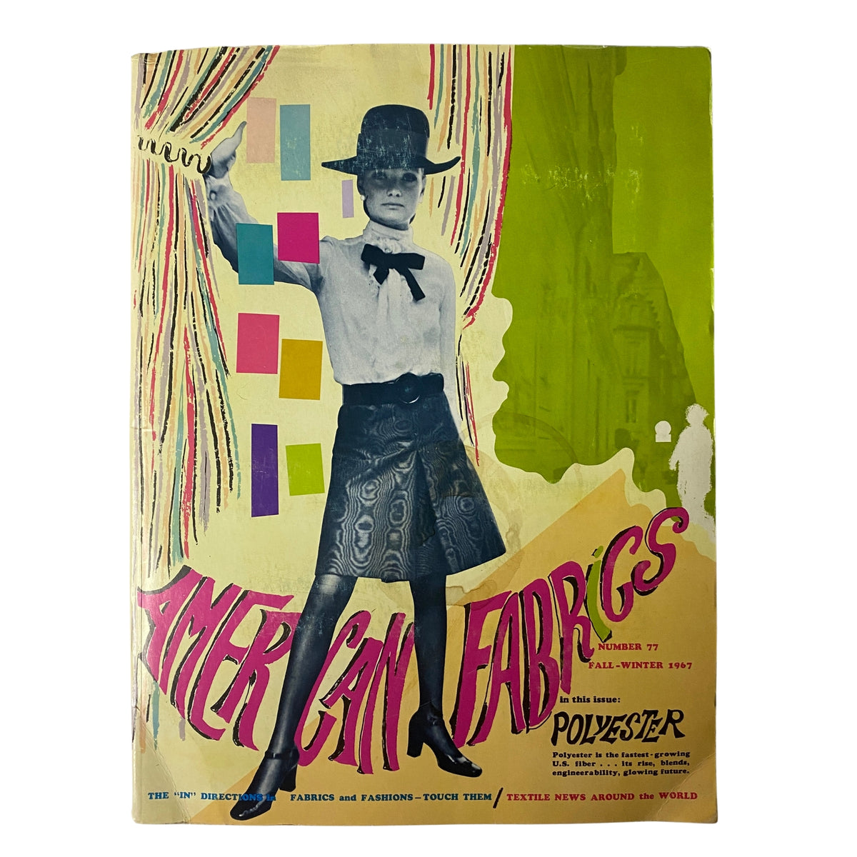 1967 American Fabrics No. 77 Fall-Winter Catalog cover showcasing a model in a stylish outfit with a wide-brimmed hat, set against a colorful background featuring fabric swatches. This catalog highlights textile innovations, particularly polyester, and is a significant resource for fashion enthusiasts.