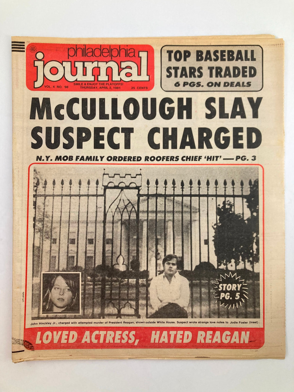 Philadelphia Journal Tabloid from April 2, 1981 featuring the headline 'McCullough Slay Suspect Charged' with a photo of John Hinckley Jr. and mention of Jodie Foster. A historic newspaper reflecting crime news and pop culture from the era.