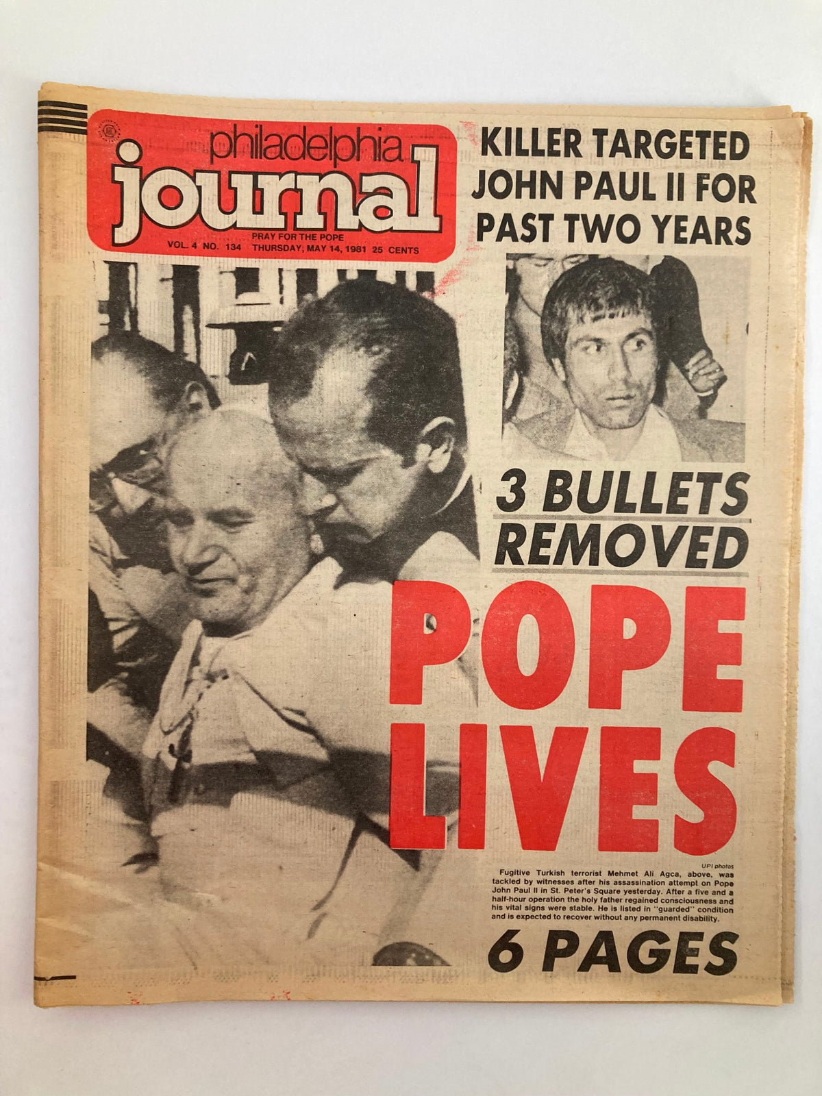 Philadelphia Journal Tabloid from May 14, 1981, Vol 4 #134 featuring the headline 'POPE LIVES' with an image of Pope John Paul II after an assassination attempt, highlighting the news article on the rescue efforts after the shooting and the removal of bullets.