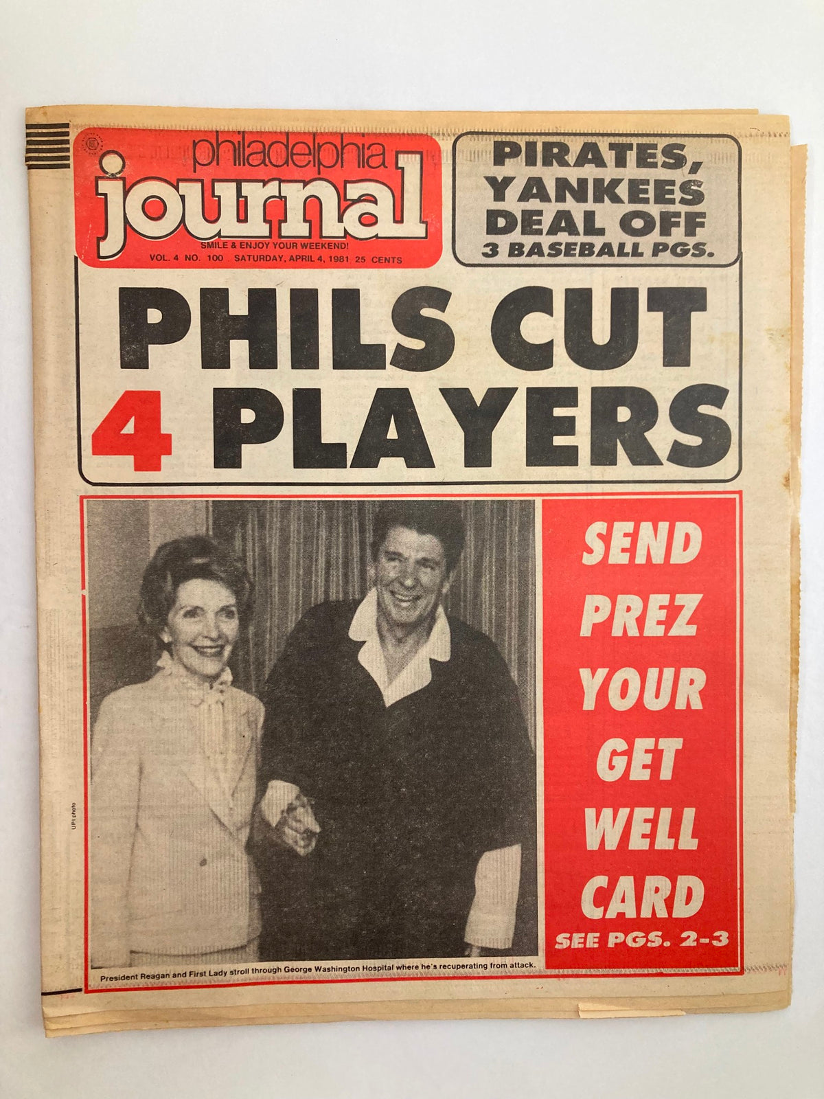 Philadelphia Journal Tabloid April 4 1981 Vol 4 #100 featuring Ronald and Nancy Reagan, headline reading 'PHILS CUT 4 PLAYERS' with a photo of the couple.