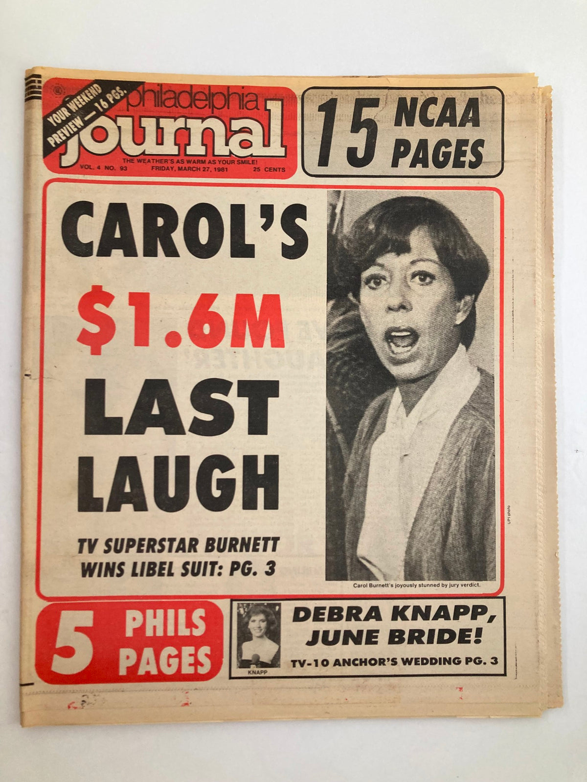 Philadelphia Journal Tabloid March 27 1981 Vol 4 #93 featuring Carol Burnett, showcasing headline '$1.6M Last Laugh' and article on Burnett's libel suit, with a photo of Carol Burnett.