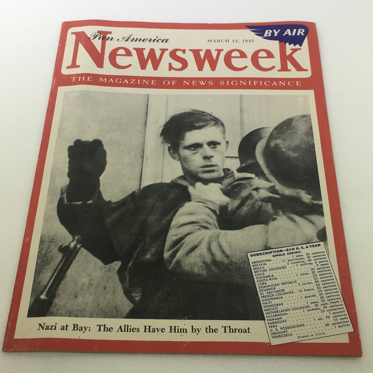 Newsweek Magazine: March 12 1945 - Nazi At Bay