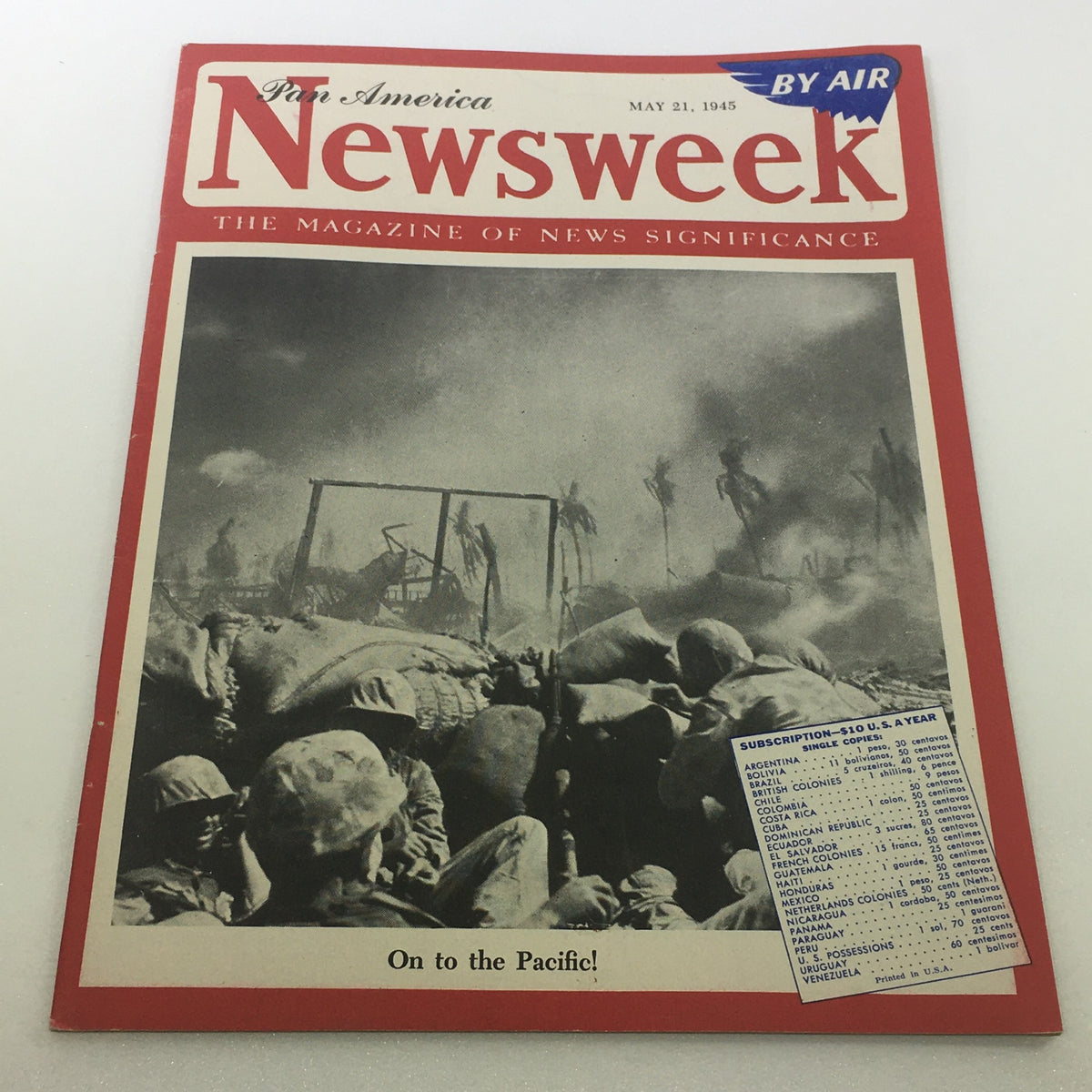 Cover of VTG Newsweek Magazine dated May 21, 1945, featuring a historic image related to the Pacific theater post-World War II, with the title 'On to the Pacific!' and subscription details.