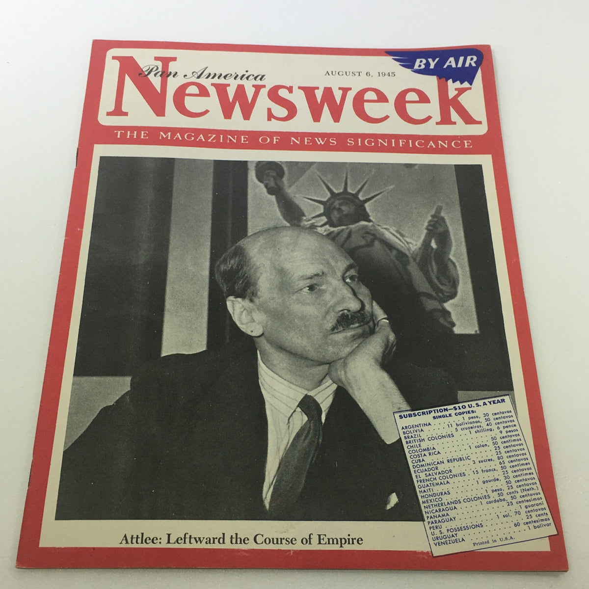 VTG Newsweek Magazine August 6 1945 featuring Clement Attlee on the cover, discussing his political insights and the topic of Pan America, symbolizing a transformative era post-World War II.