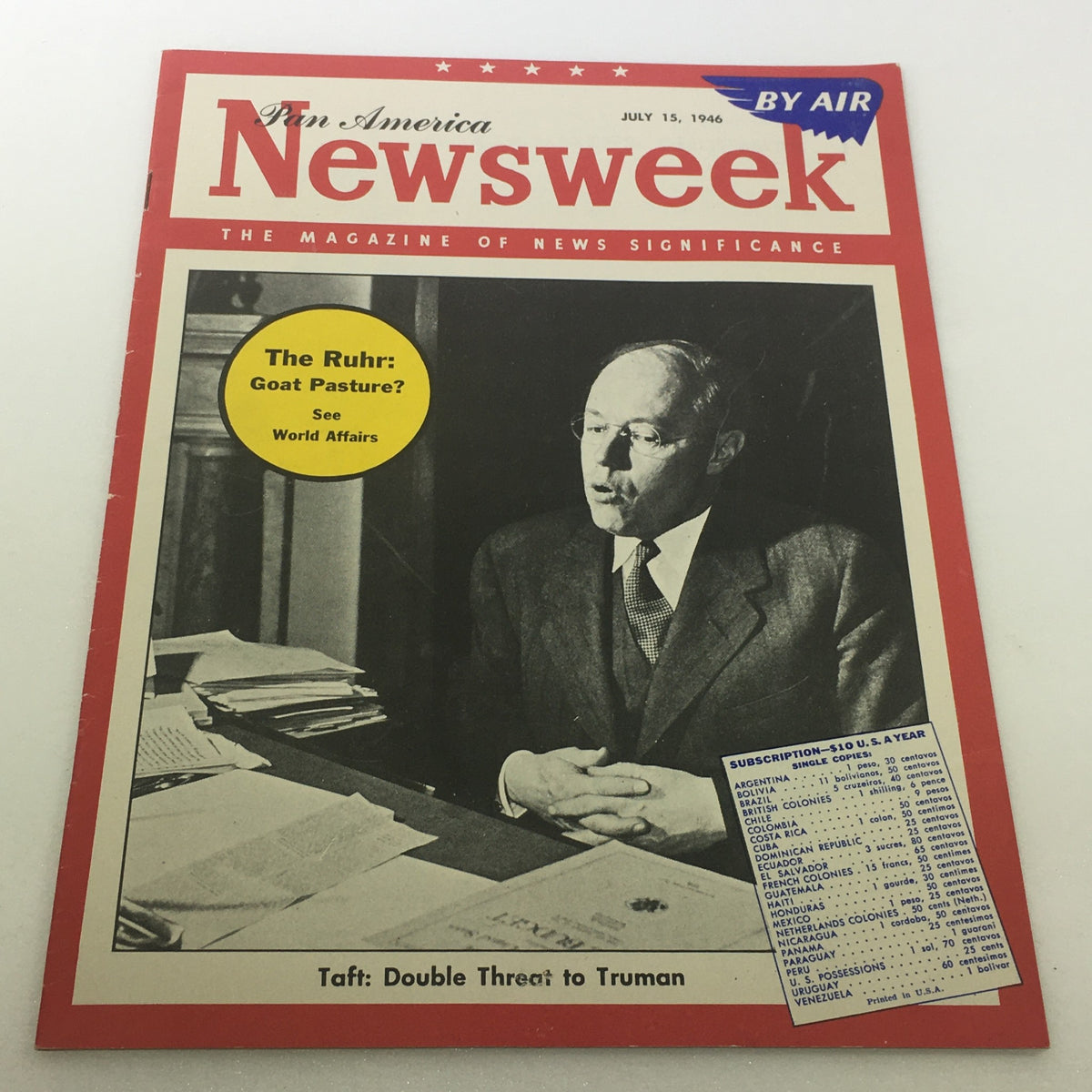 Newsweek Magazine July 15 1946 Taft Harley Pan America by Air No Label