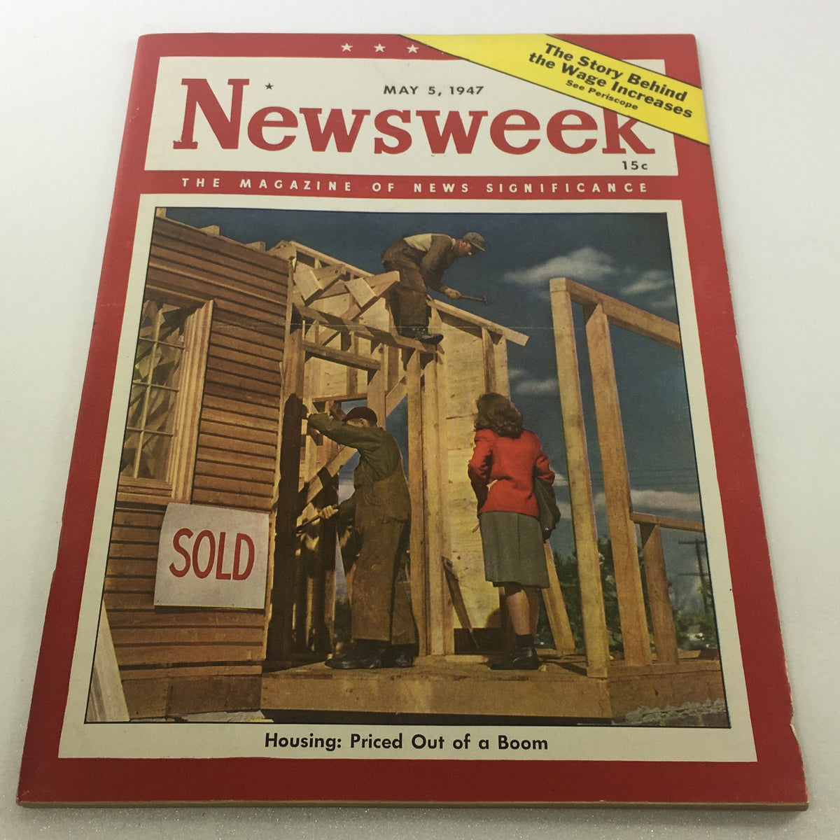 VTG Newsweek Magazine May 5 1947 cover featuring an image depicting construction with a 'SOLD' sign, highlighting the theme 'Housing: Priced Out of a Boom'.