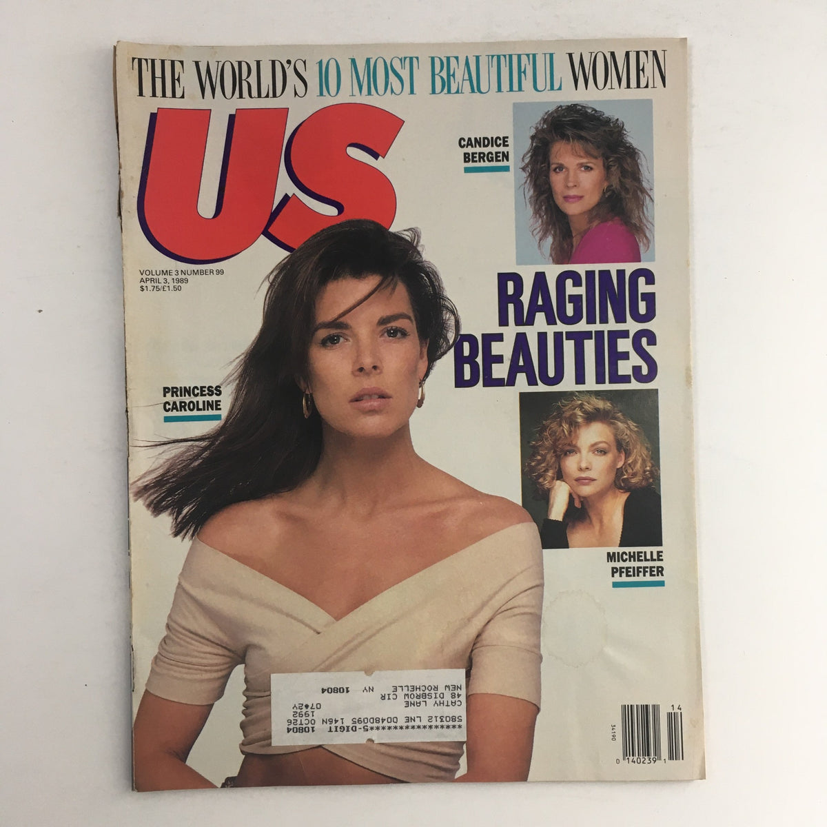 Cover of US Magazine Vol 3 #99 from April 3, 1989 featuring Princess Caroline, Candice Bergen, and Michelle Pfeiffer with the title 'Raging Beauties'. Vintage magazine highlighting late 1980s pop culture.