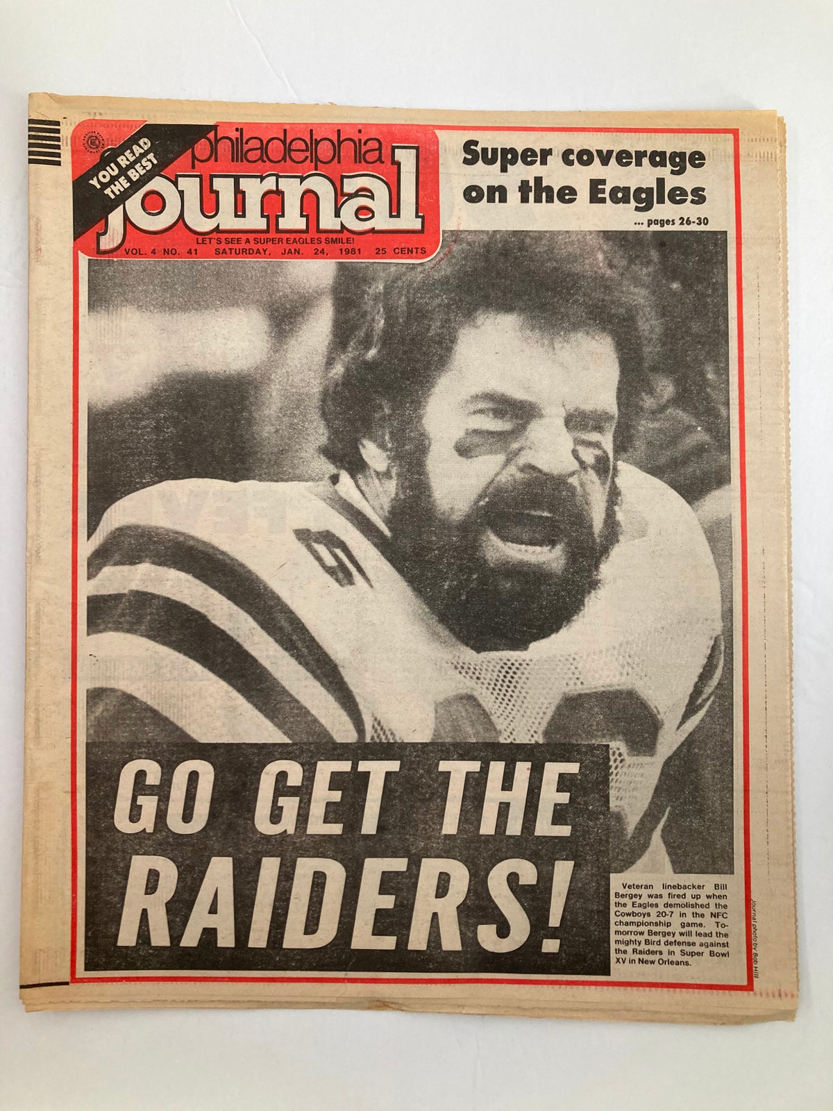 Philadelphia Journal Tabloid January 24 1981 Vol 4 #41 featuring NFL Eagles and Bill Bergey, showcasing a black and white image of a fierce football player with face paint, captioned 'GO GET THE RAIDERS!'.