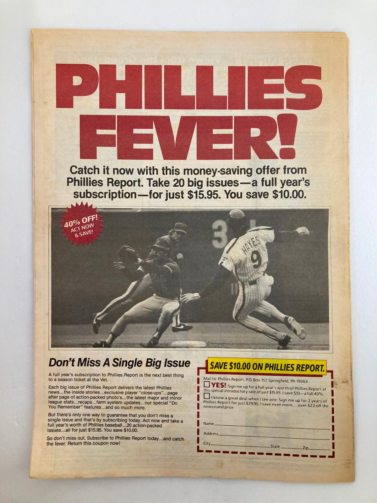 Philadelphia Phillies Report Newspaper June 6 1985 advertisement with the headline 'PHILLIES FEVER!' promoting a subscription offer, highlighting significant savings and showcasing an image of baseball players in action, encouraging fans to subscribe.