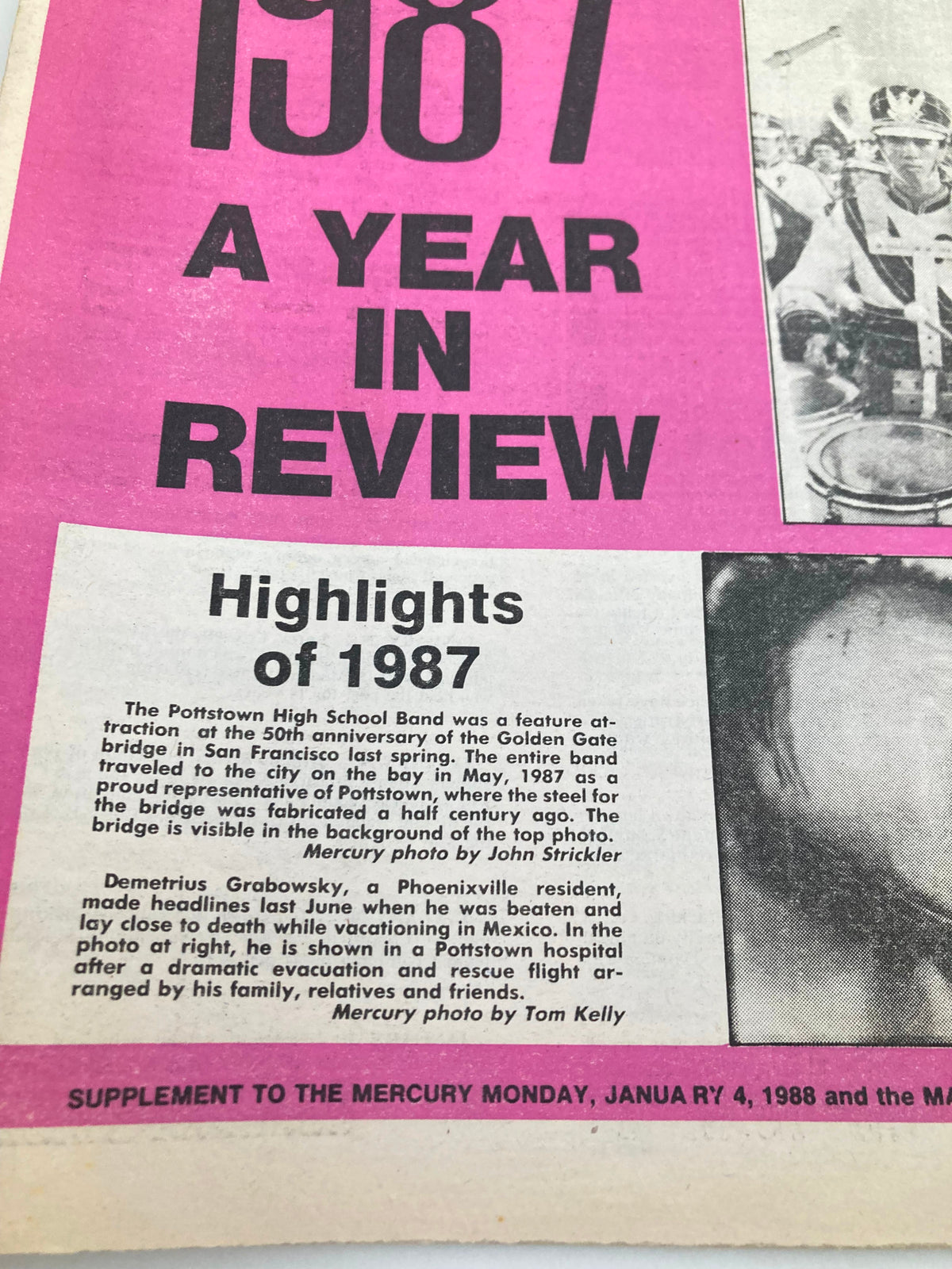 Highlights from 'The Mercury Supplementary Tabloid January 4 1988 Chronology '87 A Year in Review' featuring notable events of 1987 with a focus on the Pottstown High School Band and the Golden Gate Bridge anniversary.