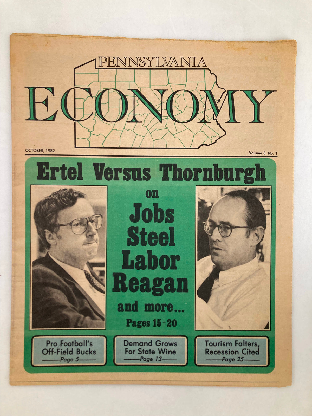 Cover of Pennsylvania Economy Tabloid October 1982 Vol 3 #1 featuring a political debate between Ertel and Thornburgh, along with topics on jobs, steel, labor, and Reagan. Vintage magazine aesthetic.
