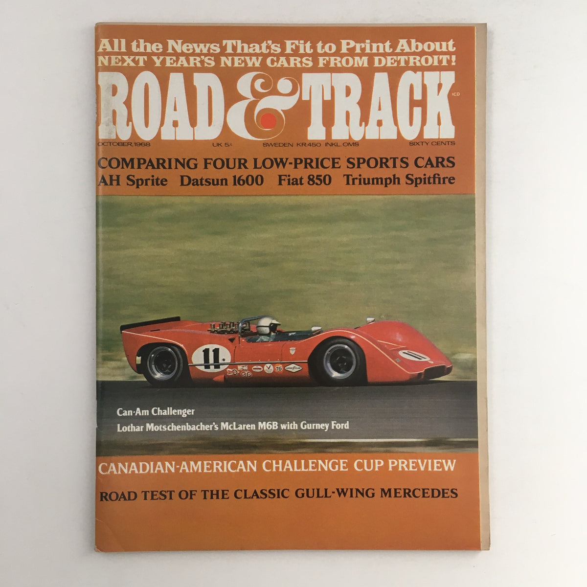 Cover of Road & Track Magazine, October 1968, featuring Lothar Motschenbacher with the McLaren M6B, showcasing the Can-Am Challenger, and highlighting key automotive features from the era.