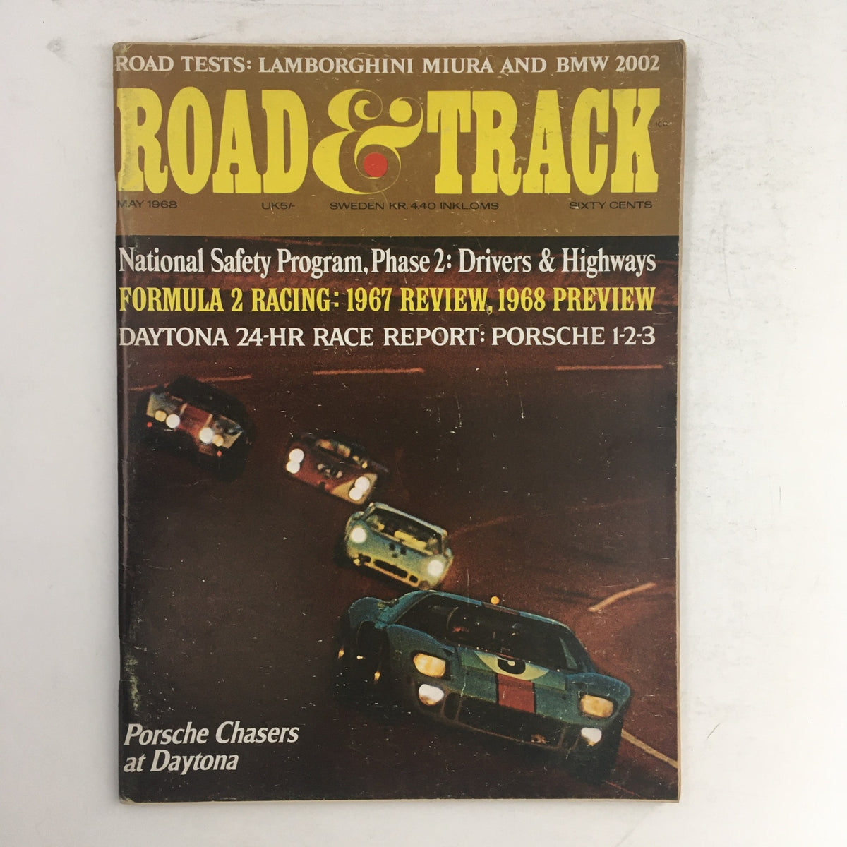 Road & Track Magazine May 1968 featuring Porsche 1-2-3 Chasers at Daytona, showcasing racing highlights and automotive excellence.