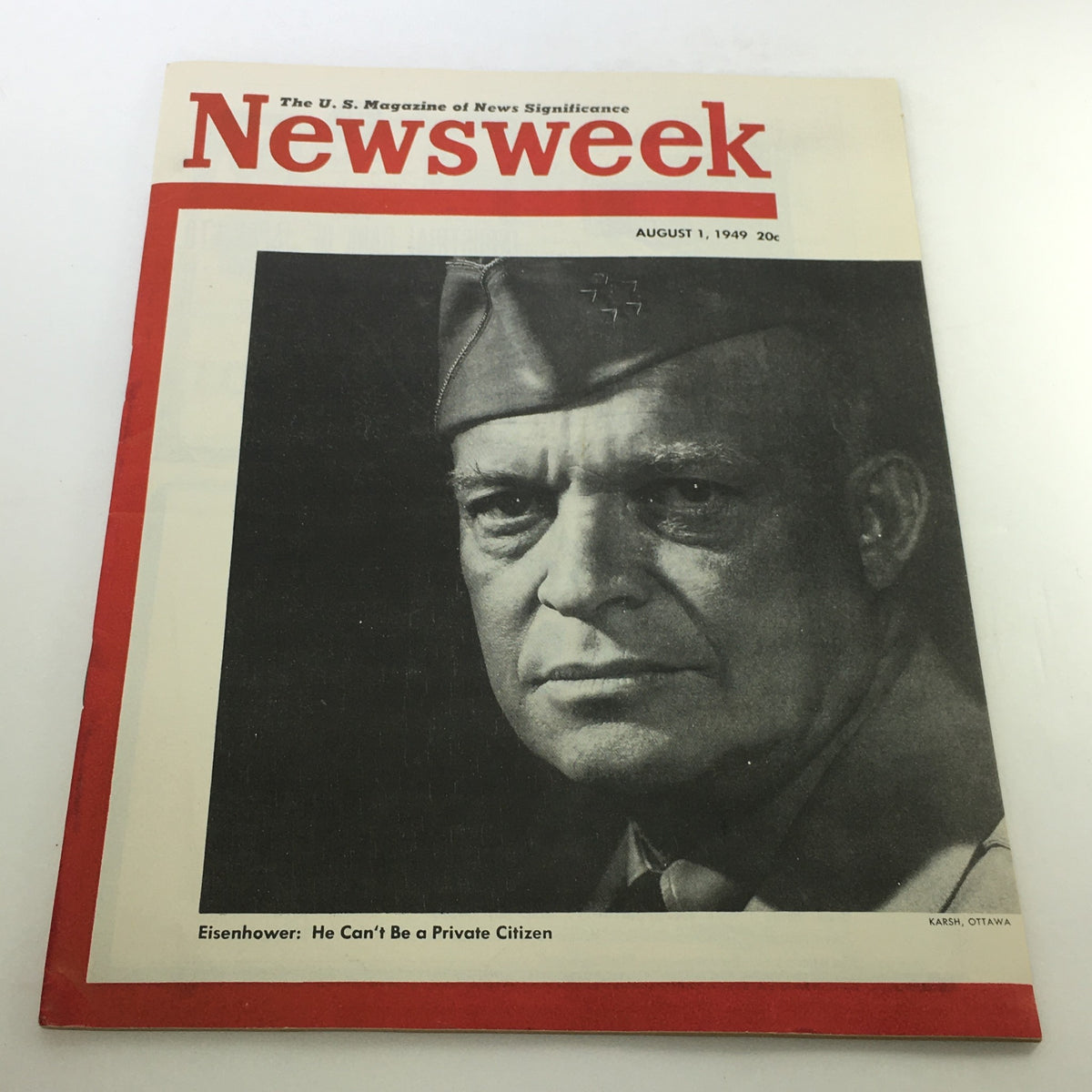 Cover of the vintage Newsweek magazine dated August 1, 1949, featuring President Dwight D. Eisenhower. The image showcases Eisenhower in a serious pose, reflecting on the historical significance of the post-World War II era.