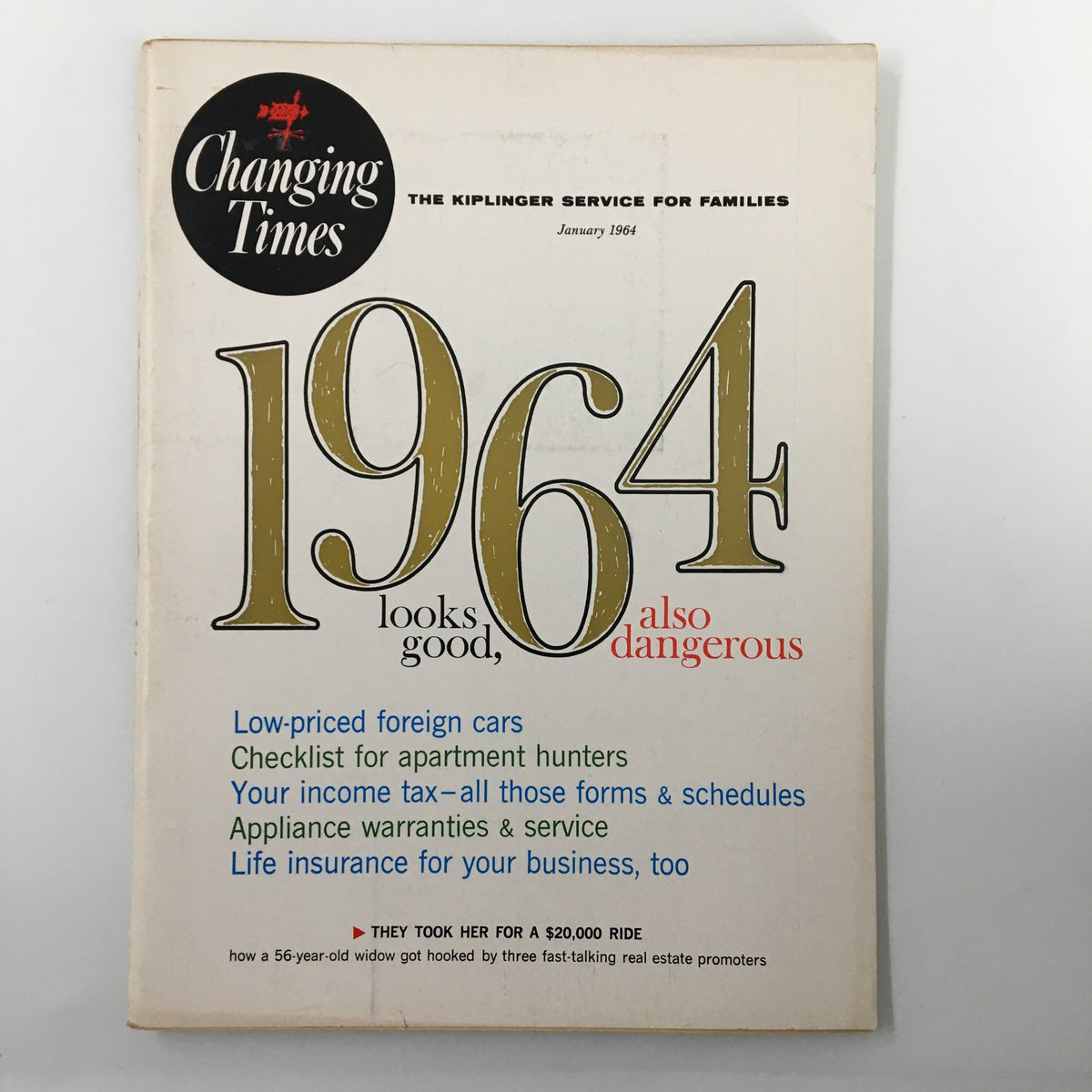 Cover of VTG Changing Times Magazine January 1964 featuring a checklist for apartment hunters, showcasing vintage design, with '1964 looks good, also dangerous' and topics like low-priced foreign cars and income tax.