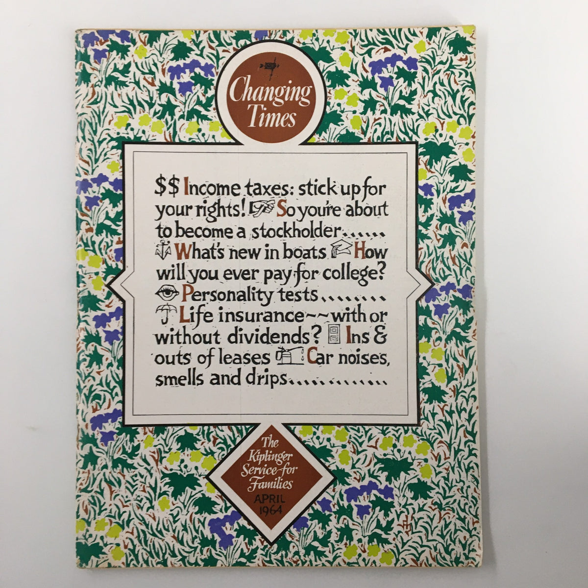 Cover of the April 1964 issue of Changing Times Magazine featuring topics like income taxes, life insurance with or without dividends, and more.