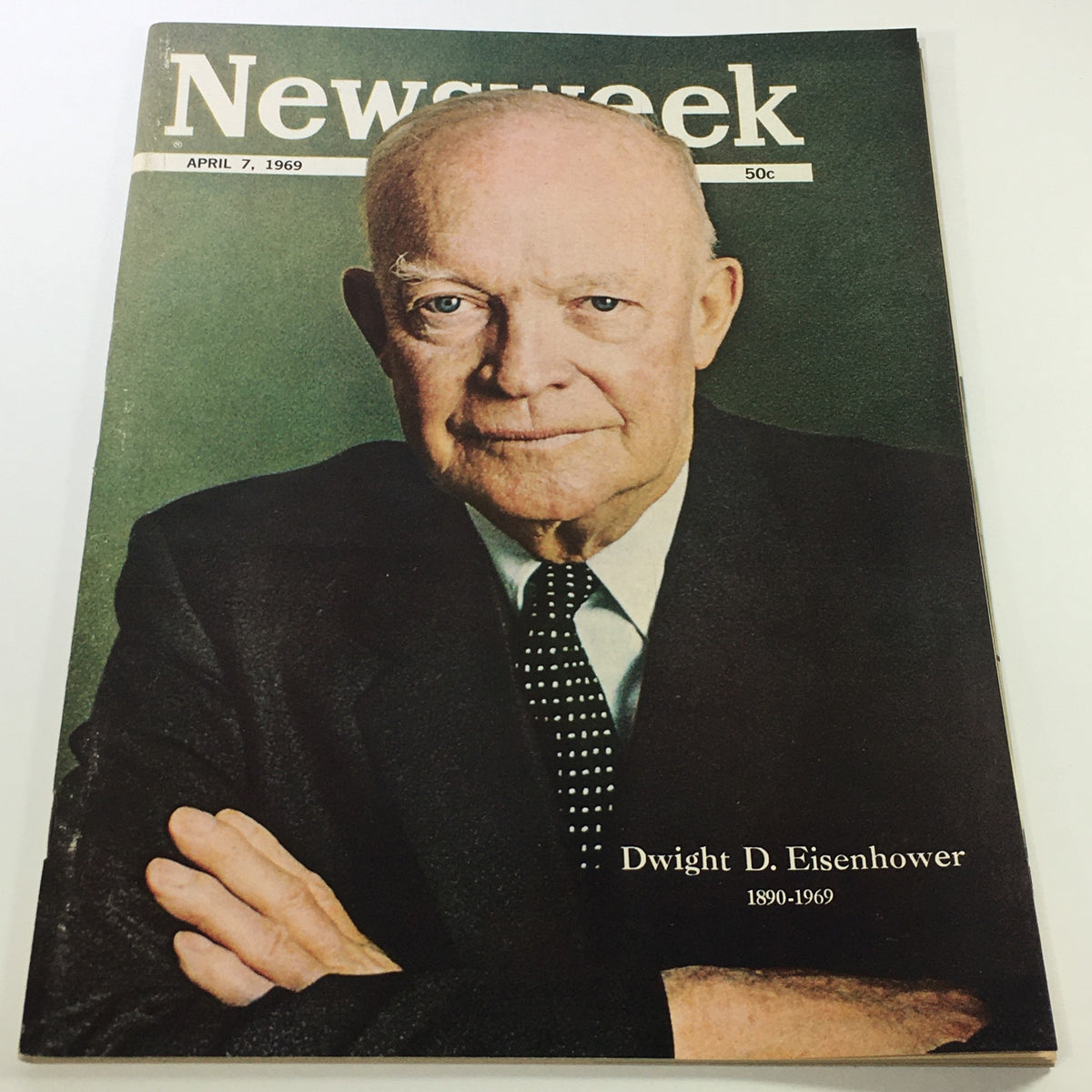 Cover of VTG Newsweek Magazine from April 7, 1969 featuring a portrait of Dwight D. Eisenhower, 1890-1969, showcasing his distinguished appearance and newsstand edition details.
