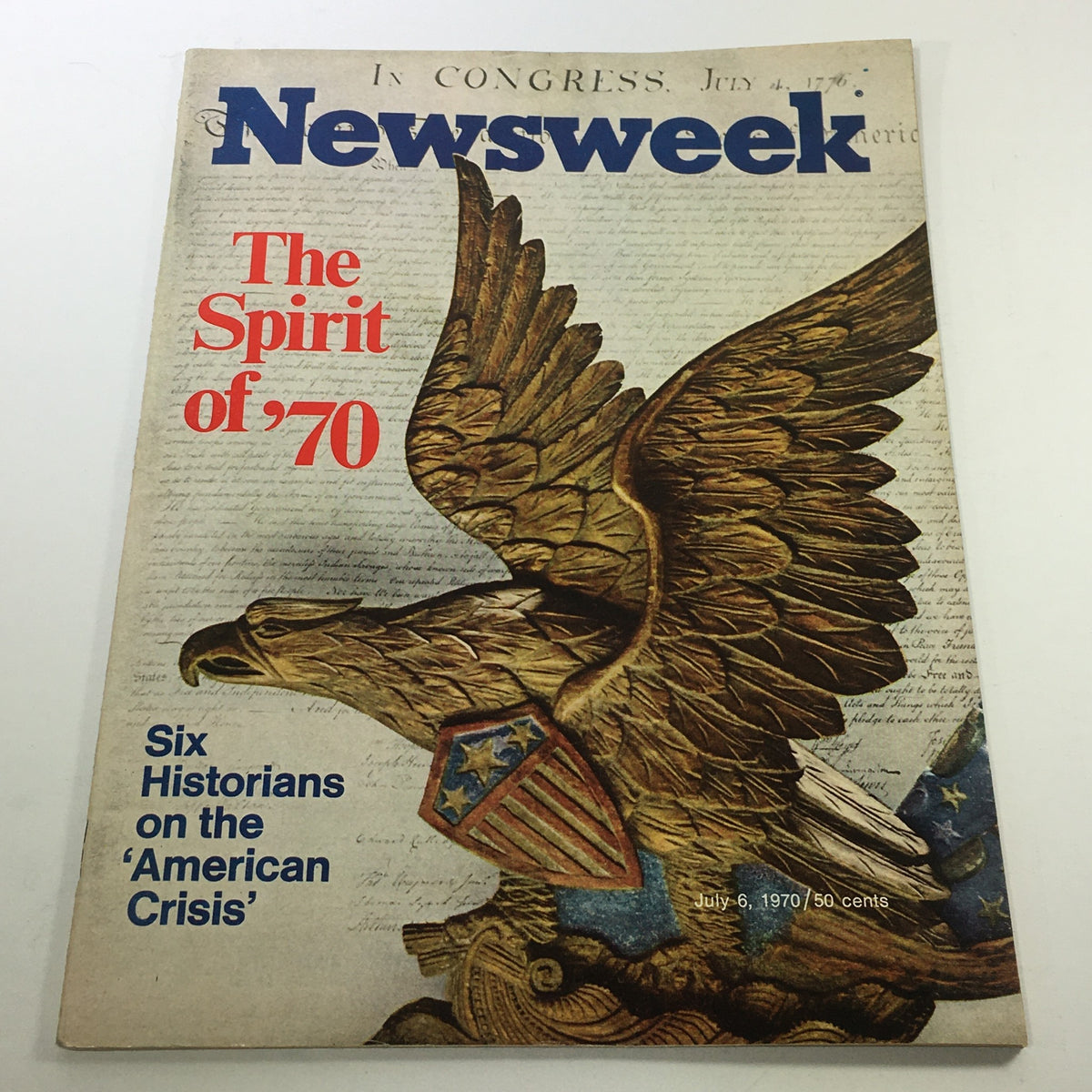 Vintage Newsweek Magazine cover from July 6, 1970, titled 'The Spirit of 1970,' featuring an eagle and historical references, ideal for collectors and history enthusiasts.