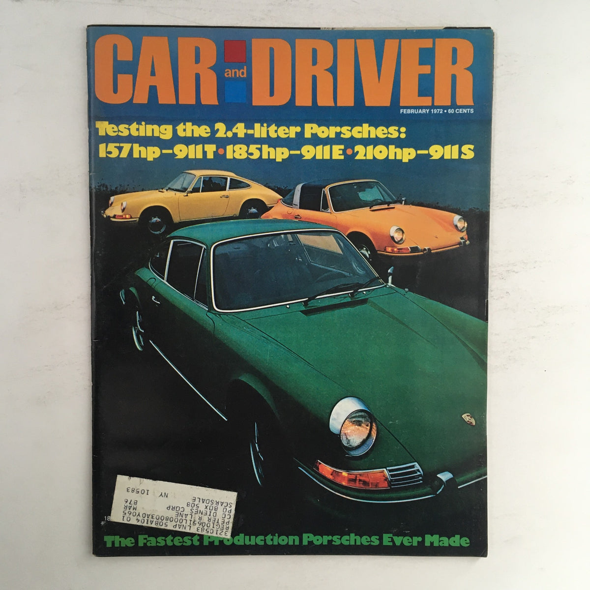 Car and Driver Magazine February 1972 featuring the article 'The Fastest Production Porsches Ever Made', showcasing a green Porsche sports car in the foreground with a yellow Porsche behind it, highlighting vintage automotive design and engineering.