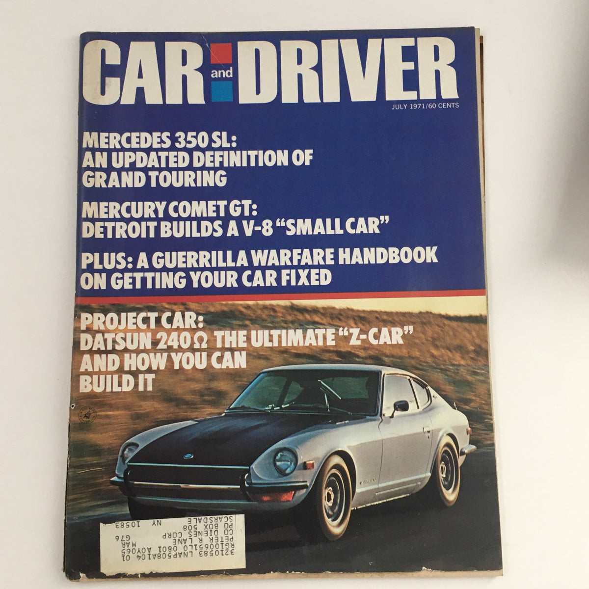 Cover of Car and Driver Magazine July 1971 featuring the Datsun 240 Omega, titled 'Project Car: Datsun 240Ω The Ultimate "Z-Car"'. Highlights other vehicle features and automotive articles.
