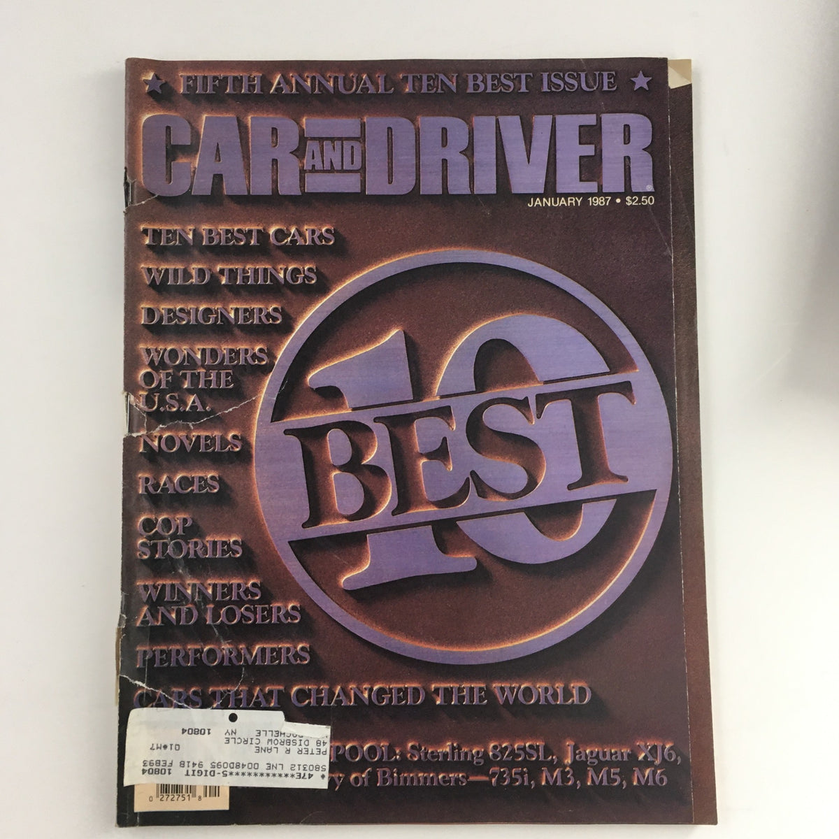 Cover of Car and Driver Magazine January 1987 featuring the title 'Cars That Changed The World & Wild Things'. Includes highlights such as 'Ten Best Cars' and 'Designers'.