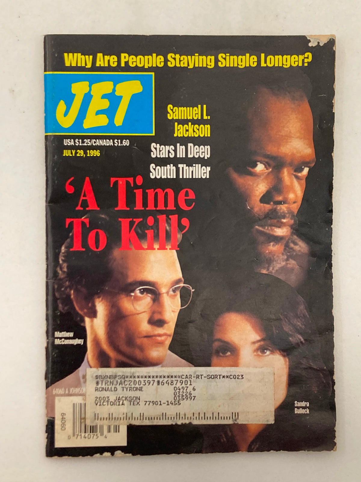 Cover of Jet Magazine from July 29, 1996, featuring Samuel L. Jackson and Matthew McConaughey, with the headline 'A Time To Kill' and the question 'Why Are People Staying Single Longer?' visible. The magazine shows signs of wear, including an address label and creases.