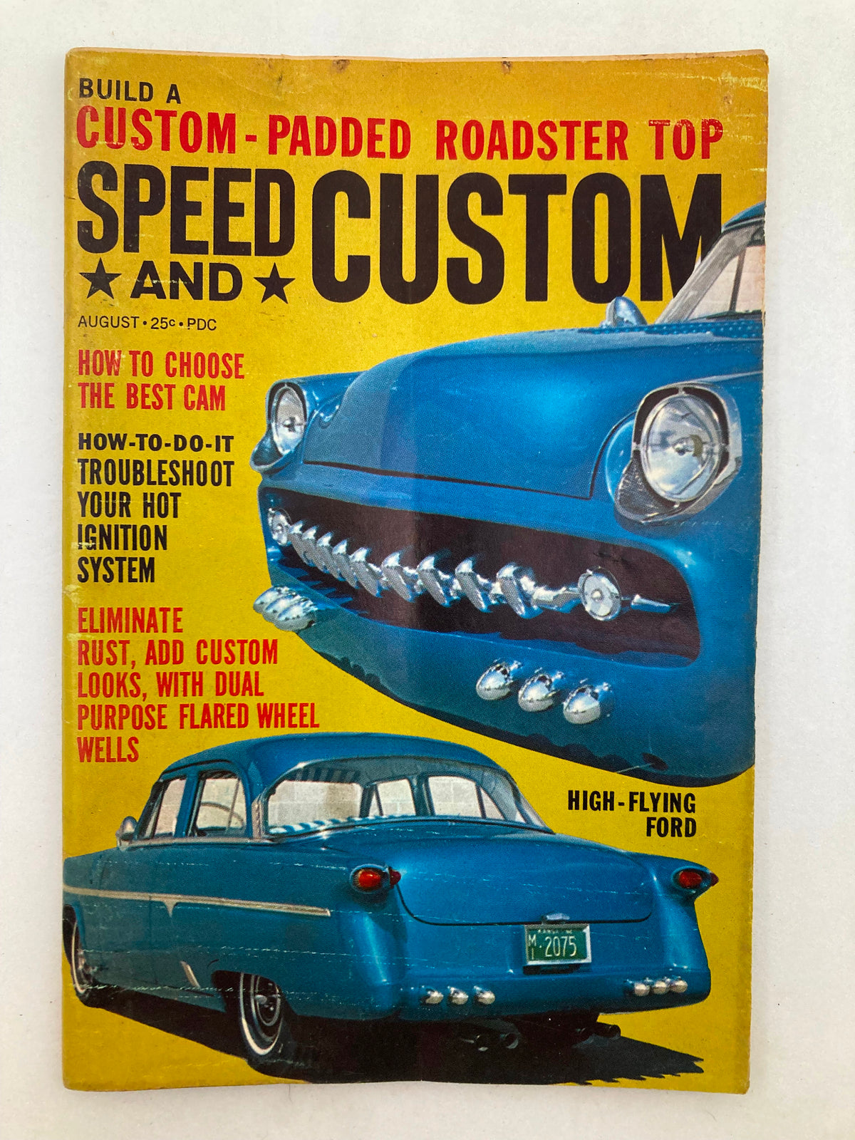 Cover of VTG Speed & Custom Magazine August 1962 featuring the High-Flying Ford, showcasing a custom car design with a bright yellow background and bold typography.