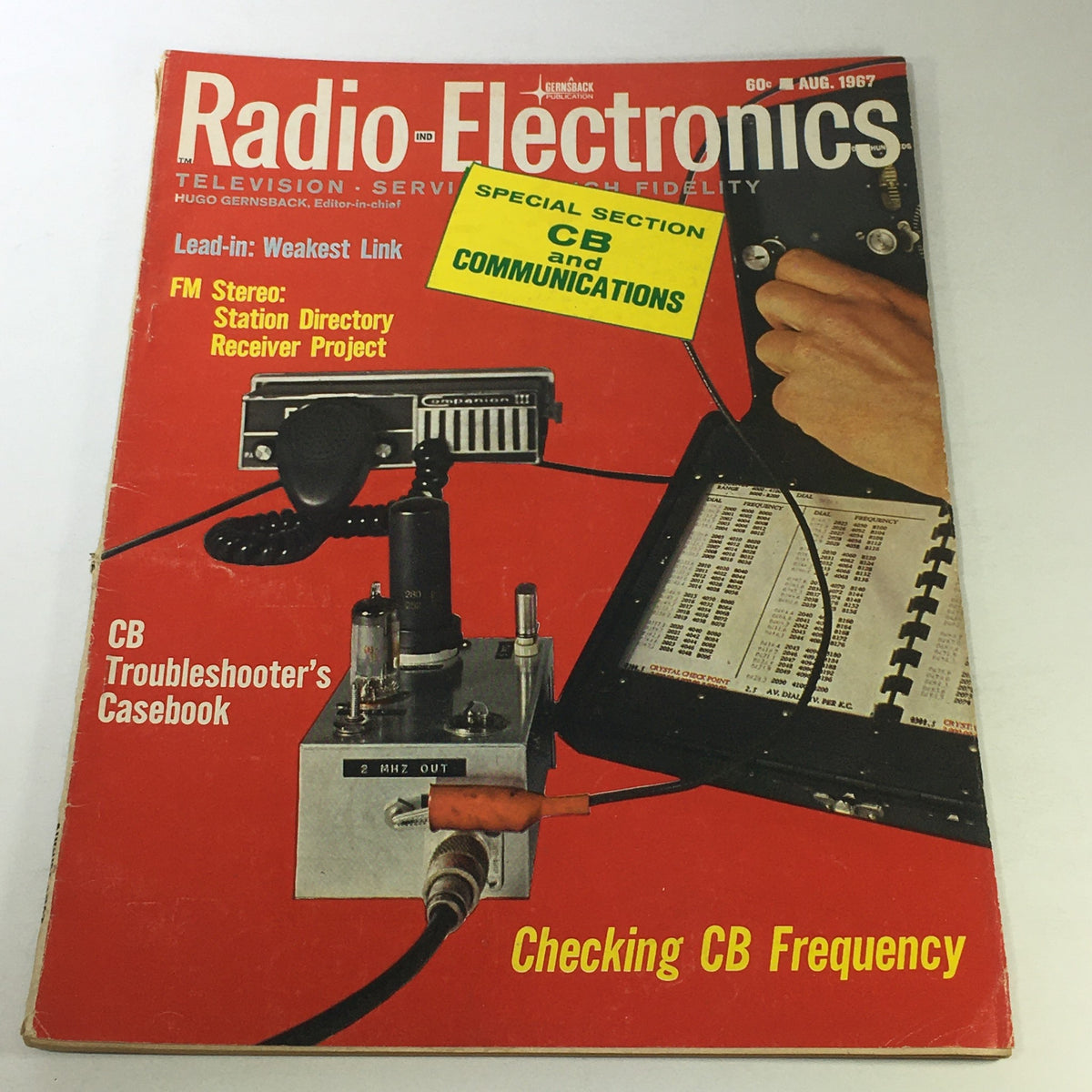 Vintage VTG Radio-Electronics Television Magazine from August 1967 featuring a special section on CB frequency communication, showcasing a classic cover design with illustrations of radio equipment and a troubleshooting guide.