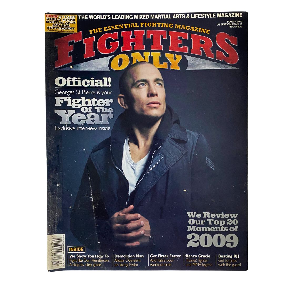 Fighters Only US Magazine March 2010 Issue 13 cover featuring Georges St. Pierre, highlighting his achievement as Fighter of the Year with an exclusive interview, representing a significant piece of MMA history.