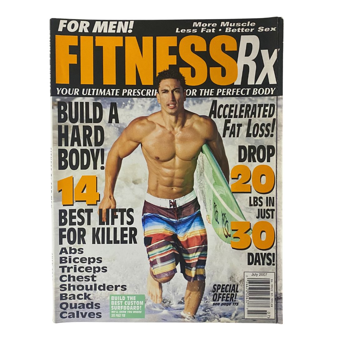 Fitness RX Magazine July 2007 cover featuring a muscular man holding a surfboard, promoting articles on building a hard body and custom surfboard design, in very good condition.
