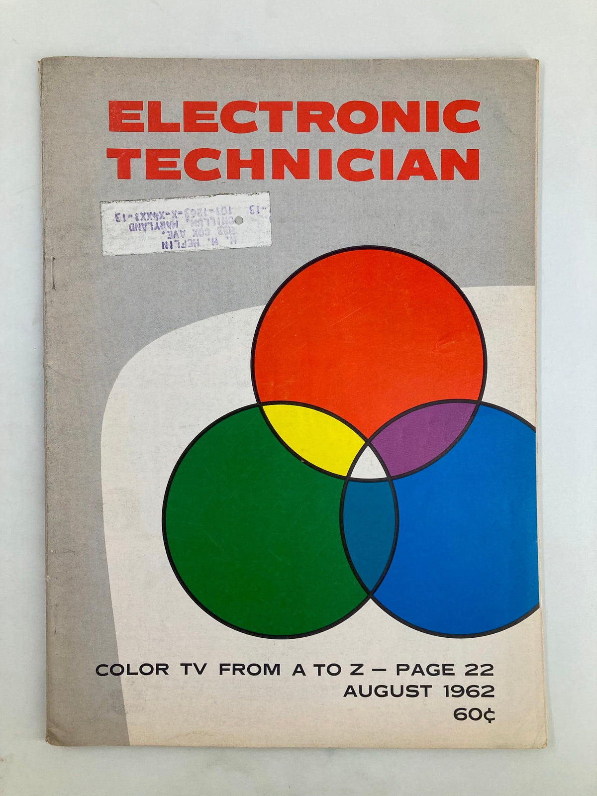 Cover of VTG Electronic Technician Magazine August 1962 featuring colorful circles with text 'Color TV From A to Z' and magazine details.
