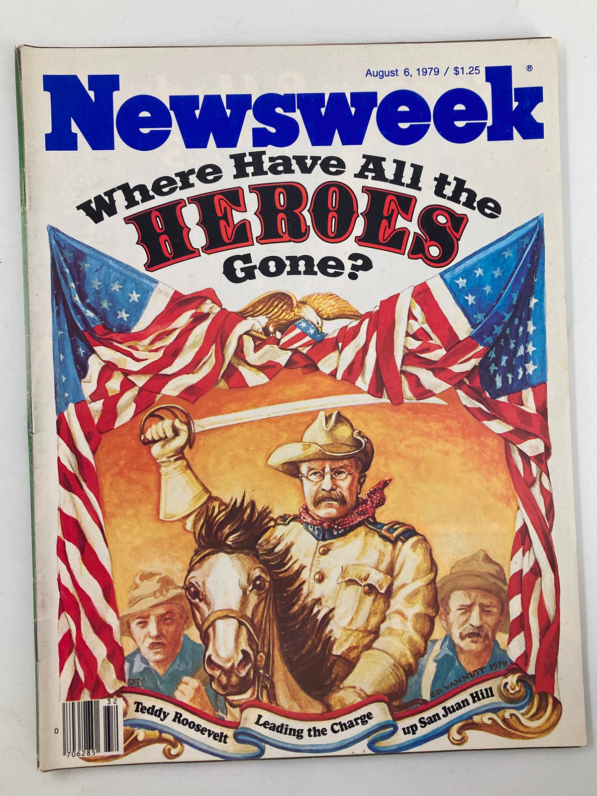 VTG Newsweek Magazine August 6, 1979, featuring a cover illustration of Teddy Roosevelt on horseback, leading the charge, surrounded by American flags and the text 'Where Have All the Heroes Gone?'. Ideal for history collectors and enthusiasts.