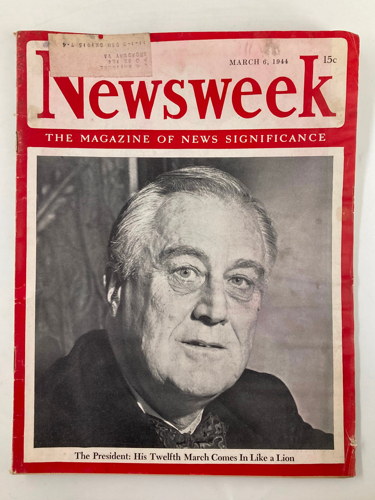 Vintage Newsweek Magazine March 6 1944 The President His Twelfth March Comes In