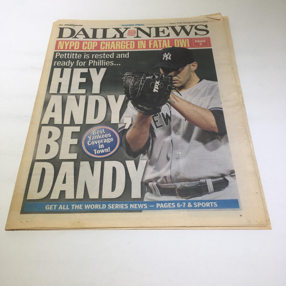Cover of New York Daily News featuring the headline 'Hey Andy Be Dandy' with image of a pitcher, dated October 31, 2009.