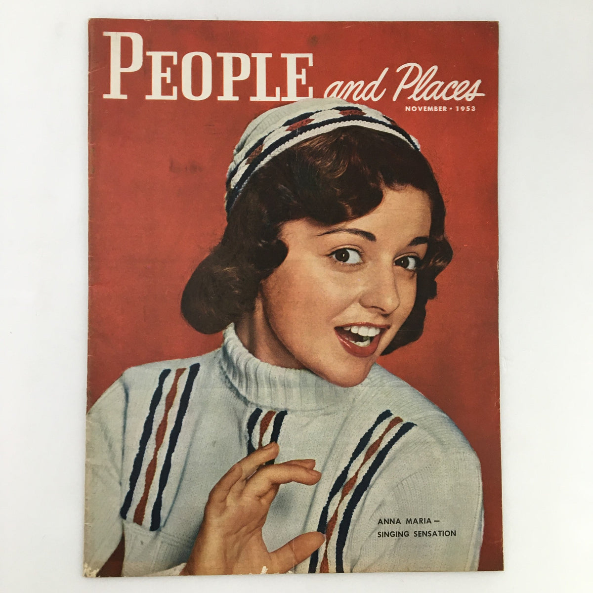 Cover of People and Places Magazine, November 1953 featuring Anna Maria, the singing sensation, showcasing mid-century fashion and style.