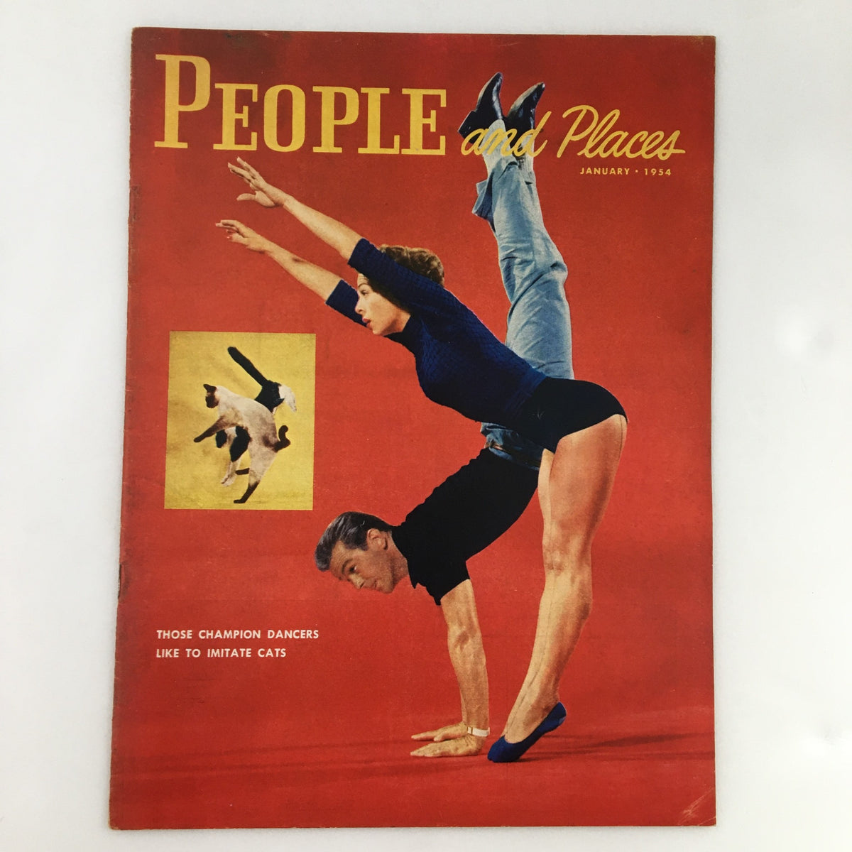 Vintage cover of People and Places Magazine January 1954 featuring a dancer performing an impressive acrobatic pose, accompanied by an image of a cat in motion, highlighting the article 'Those Champion Dancers Like Imitate Cats.'